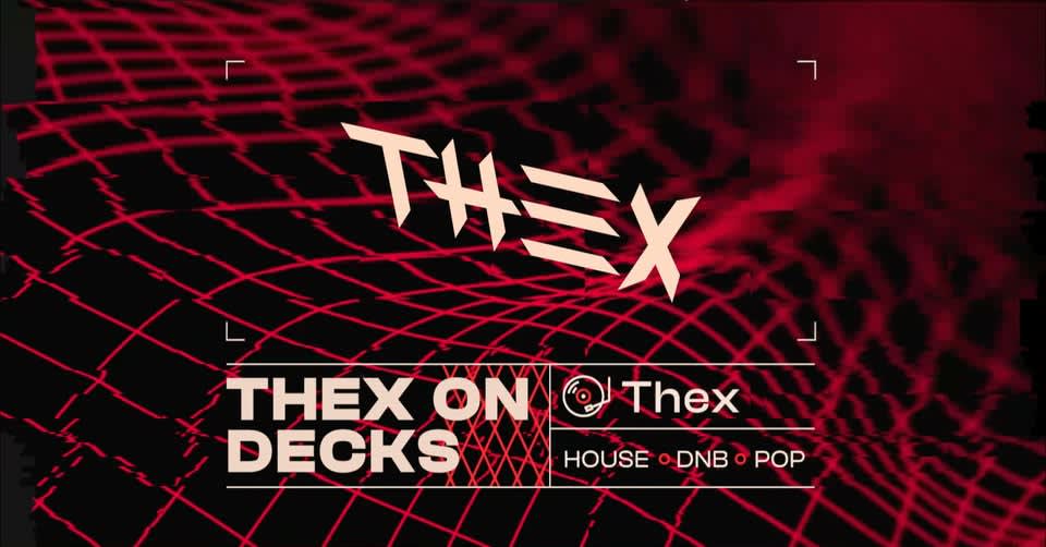 THEX ON DECKS • THEX