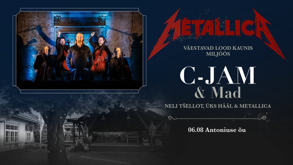 C-JAM & MAD “METALLICA” Antoniuse õues