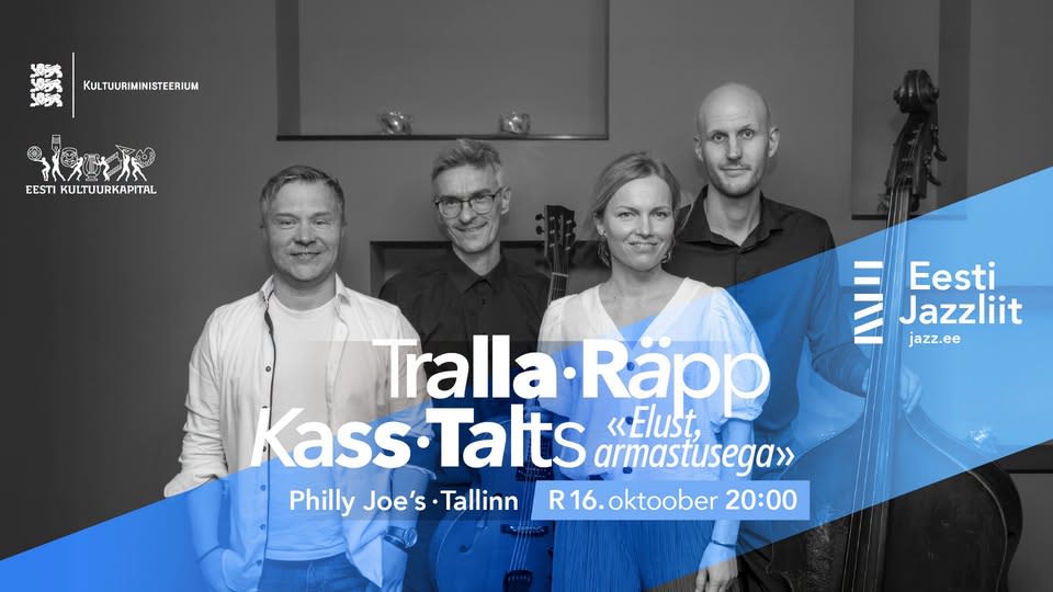 Jazzliit ja Philly Joe’s Tallinn LIVE | Tralla, Räpp, Kass, Talts „Elust, armastusega“