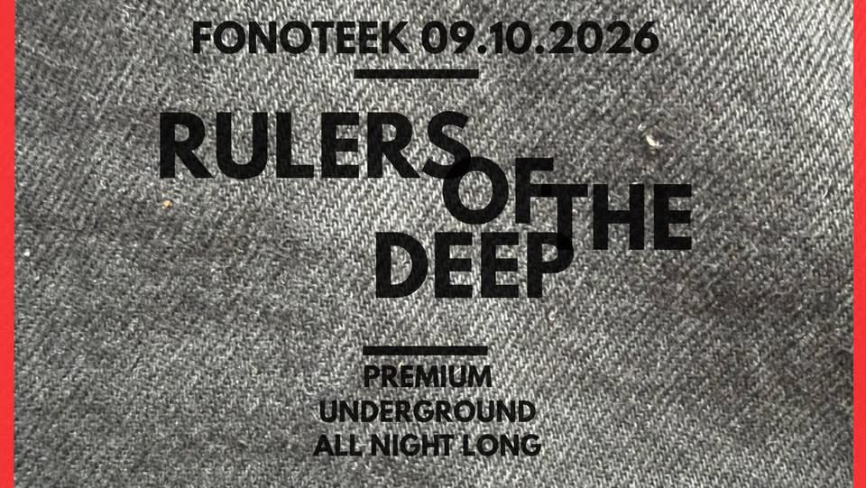 Rulers Of The Deep | 09.10 | Fonoteek