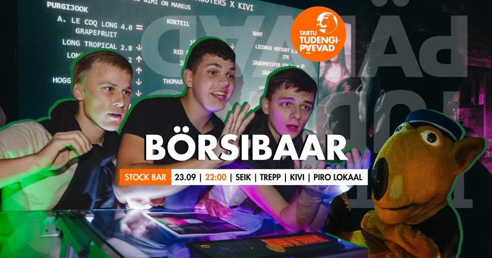 Börsibaar / Stock Bar / Tartu Tudengipäevad