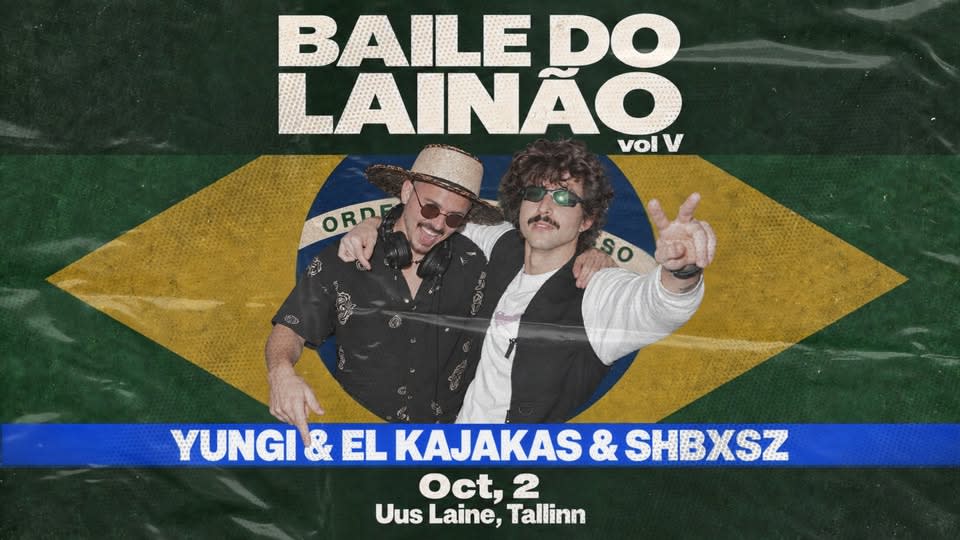 Baile Do Lainao V - Yungï (BRA) * El Kajakas (GUA) * shbxsz (IND)- Baile Funk All Night