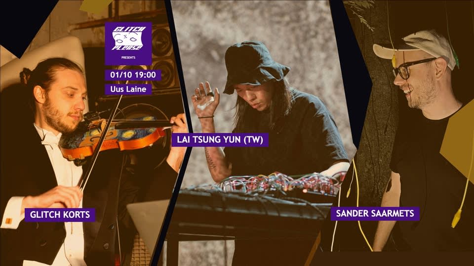 Lai Tsung Yun (TW) | Sander Saarmets | Glitch Korts