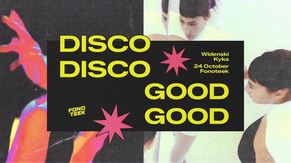 DISCO DISCO GOOD GOOD I Fonoteek I 24.10