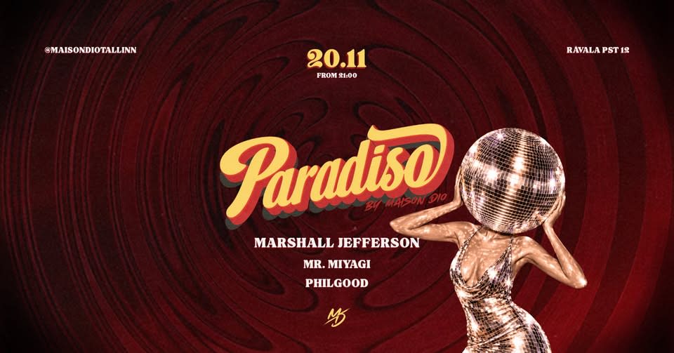 PARADISO w/ MARSHALL JEFFERSON (US) by Maison Dio
