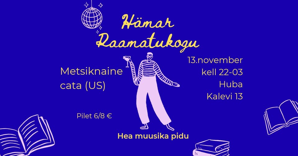 Hämar Raamatukogu: Hea muusika pidu