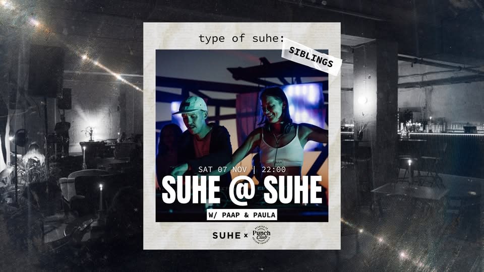 SUHE @ SUHE w/ PAAP & PAULA