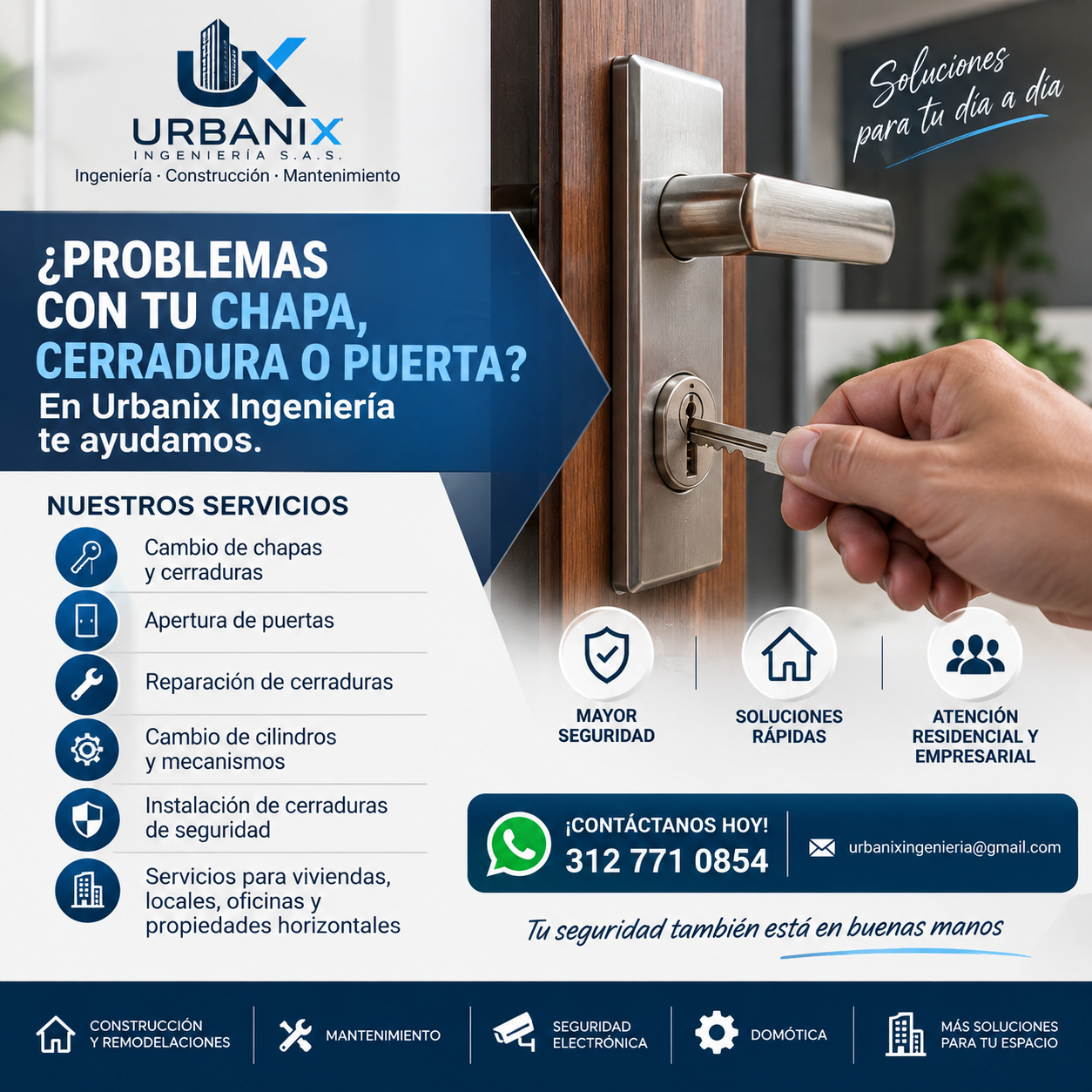 ¿Necesitas abrir una puerta, cambiar una chapa o mejorar la seguridad de tu inmueble?