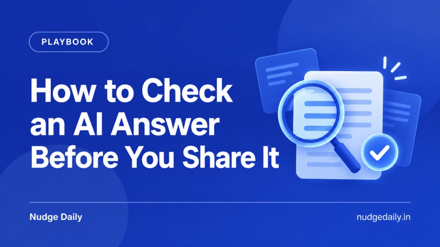How to Check an AI Answer Before You Share It