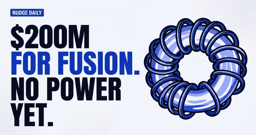 Type One Energy Raised $200M for Fusion. No Power Plant Yet.