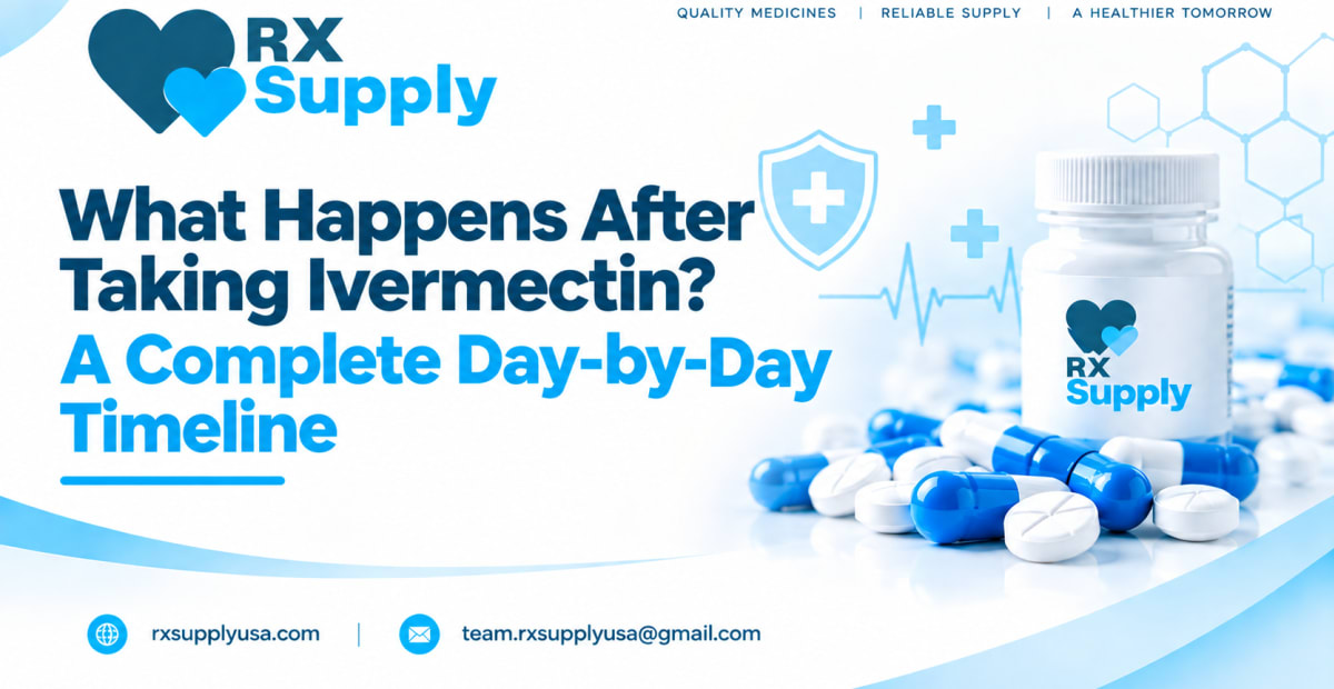 What Happens After Taking Ivermectin? A Complete Day-by-Day Timeline
