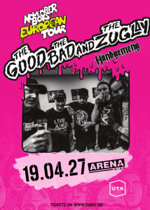 THE GOOD THE BAD AND THE ZUGLY (nor) + HÅNDGEMENG (nor) - Mon, Apr 19, 2027, 19:00 at Arena Wien, Baumgasse 80, 1030 Wien, Österreich