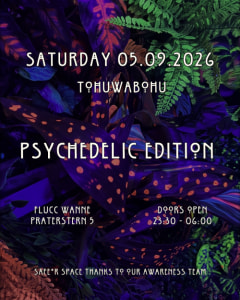 Tohuwabohu - Psychedelic Edition - Sa., 05.09.2026, 23:30 at FLUCC, Praterstern 5, 1020 Wien, Österreich