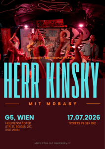 Herr Kinsky / MD Baby – LIVE - Sa., 17.07.2027, 19:00 at G5 - Live Music Bar, Heiligenstädter Straße 31, 1190 Wien, Österreich
