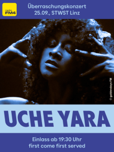FM4 Überraschungskonzert // UCHE YARA - Fr., 25.09.2026, 19:30 at Stadtwerkstatt, Kirchengasse 4, 4020 Linz, Österreich