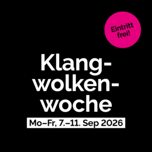 Klangwolkenwoche - Fr., 11.09.2026, 09:00 at Brucknerhaus Linz, Untere Donaulände 7, 4010 Linz, Österreich