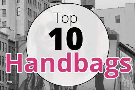 Top 10 Handbags