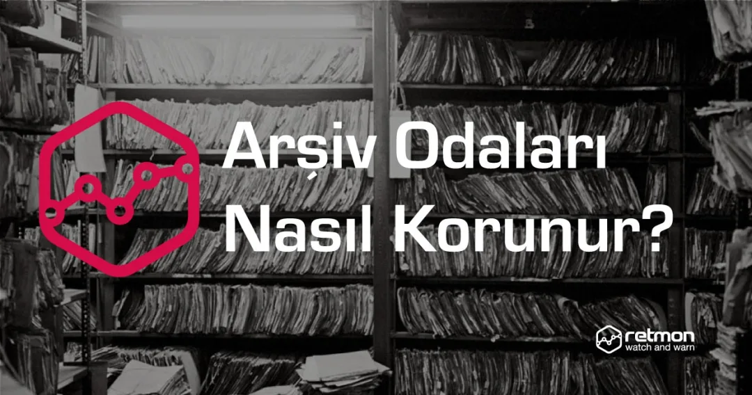 Arsiv Odalari Nasil Korunur