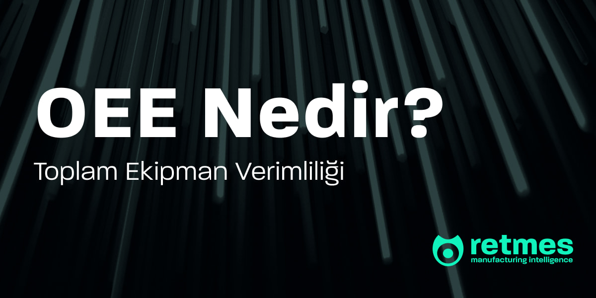 OEE Nedir?