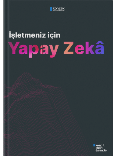 İşletmeniz İçin Yapay Zeka