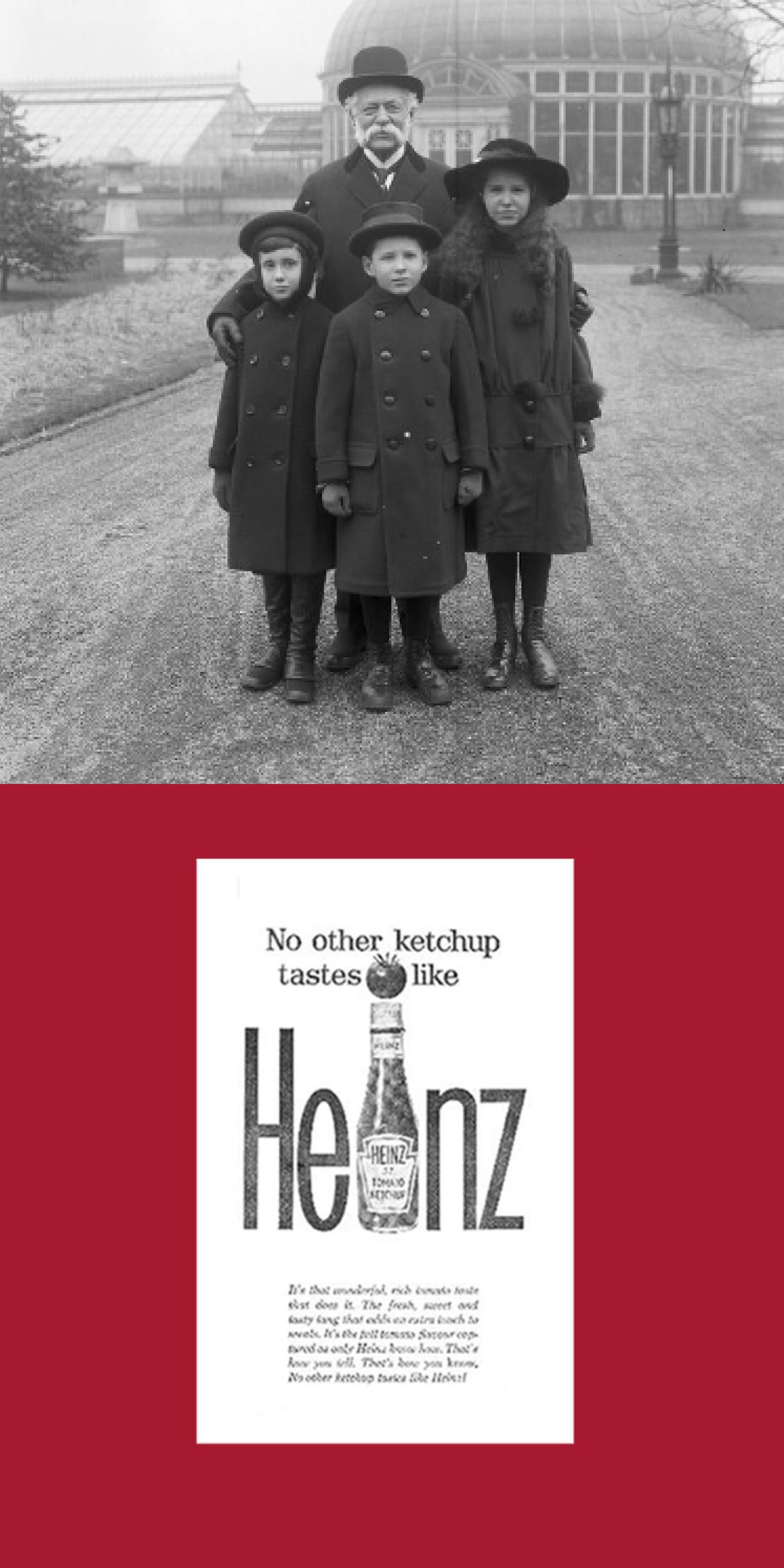A black and white photo of a family. 
An old Heinz Ketchup newspaper advertisement.