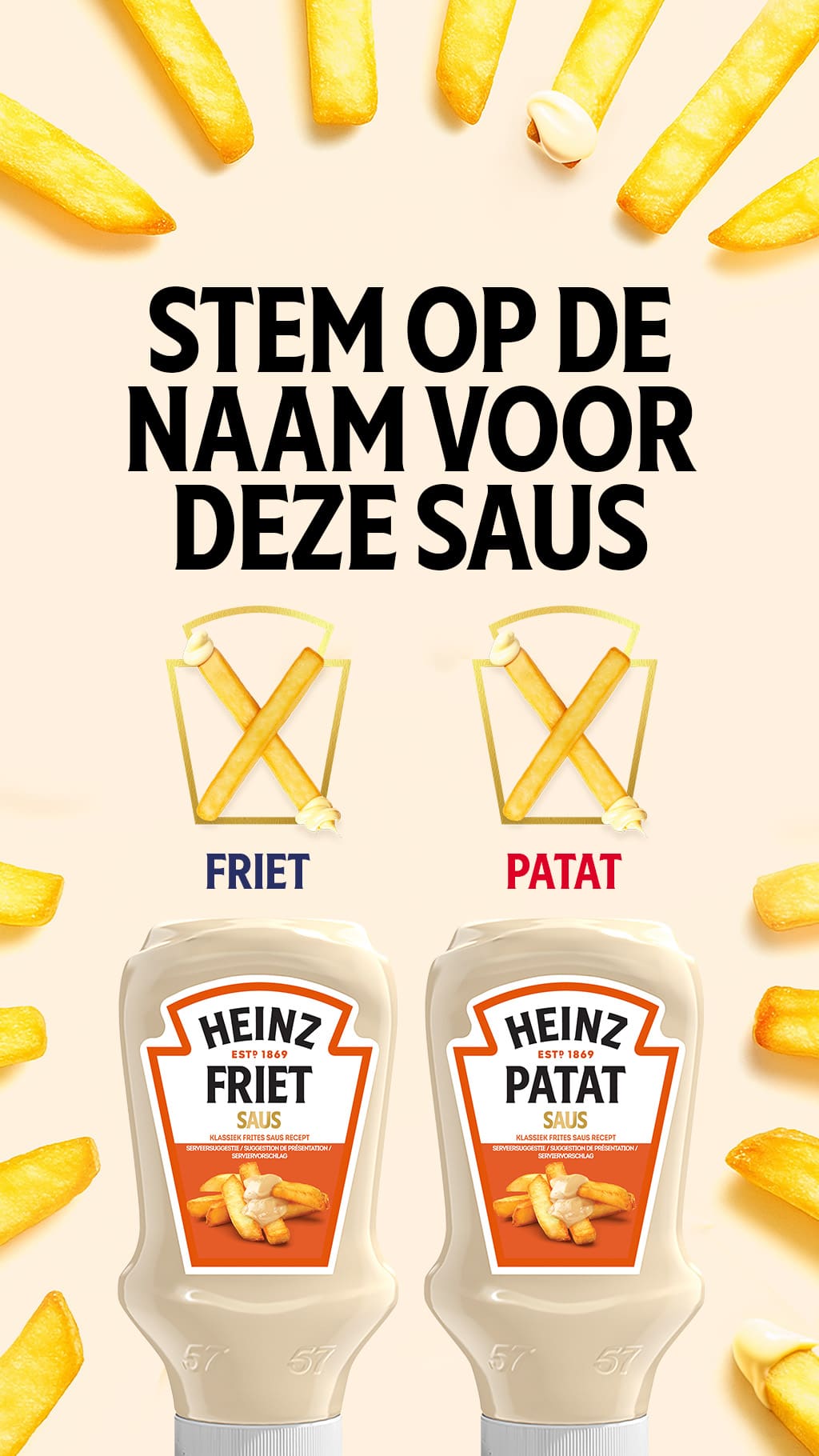 Heinz sausfles en friet met saus. Tekst: "STEM OP DE NAAM VOOR DEZE SAUS". Opties: FRIET of PATAT.