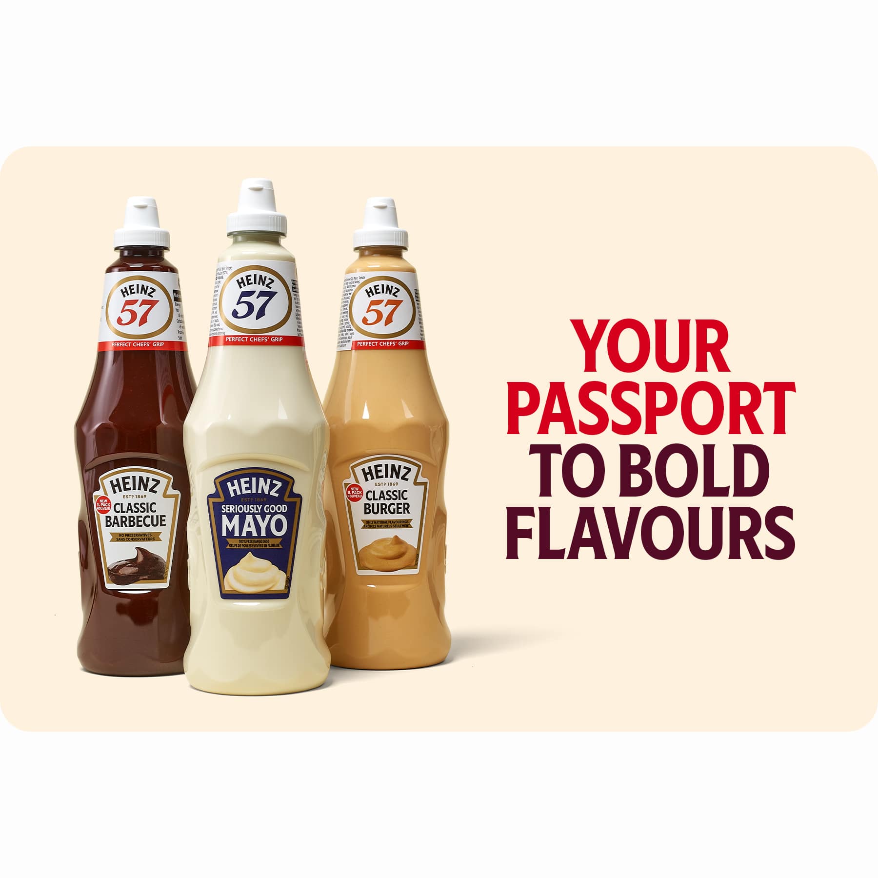 Heinz Classic Barbecue, Mayo and Classic Burger sauces on Heinz Ceramic with the headline “YOUR PASSPORT TO BOLD FLAVOURS”