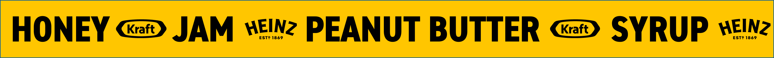 Yellow banner with text for HONEY, JAM, PEANUT BUTTER, SYRUP, and HONEY with Kraft and Heinz logos.