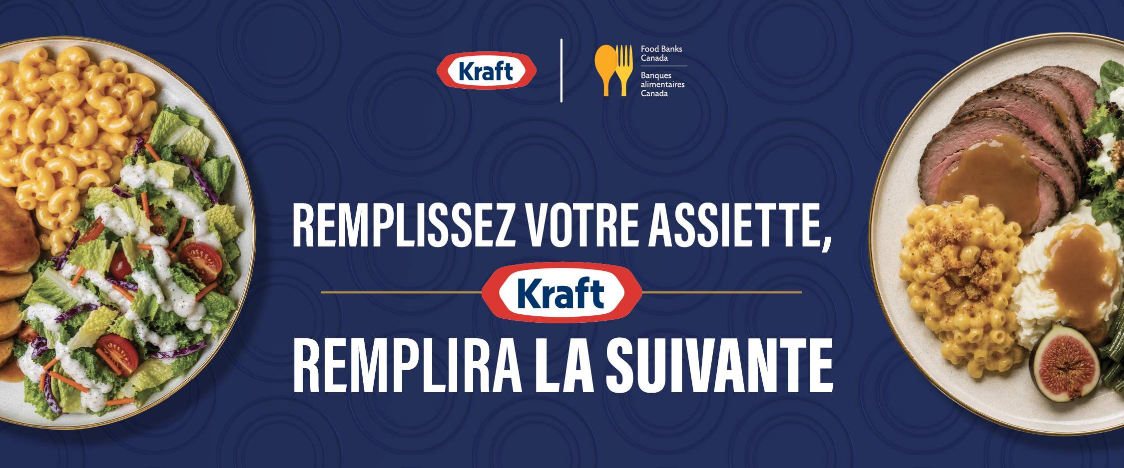 Bannière 'Remplissez votre assiette, Kraft remplira la suivante' montrant des assiettes de macaroni, salade et rôti de bœuf.