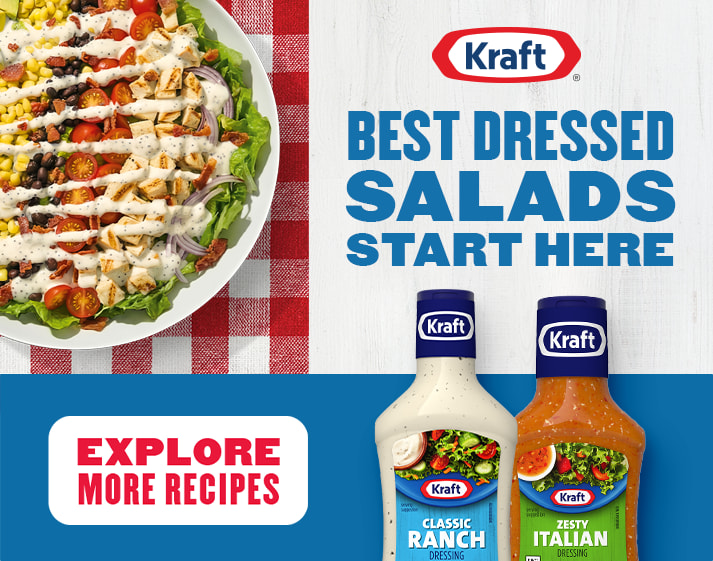 Kraft dressing ad: "Best dressed salads start here" featuring a salad, Zesty Italian, and Classic Ranch dressings.