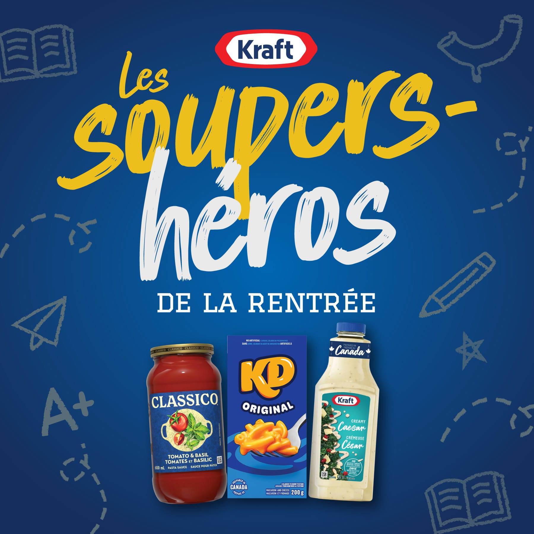 Faites le plein de Kraft Dîner, de sauce pour pâtes Classico tomates et basilic et de vinaigrette crémeuse César Kraft.