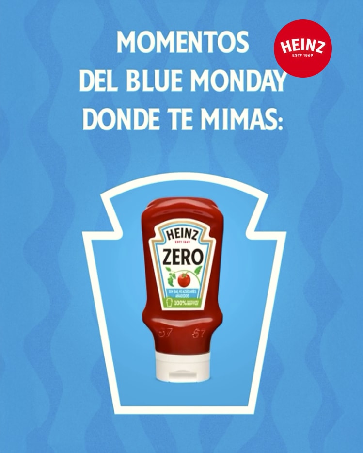 Botella de Ketchup Heinz Zero Azúcar. Texto: "Momentos del Blue Monday donde te mimas".