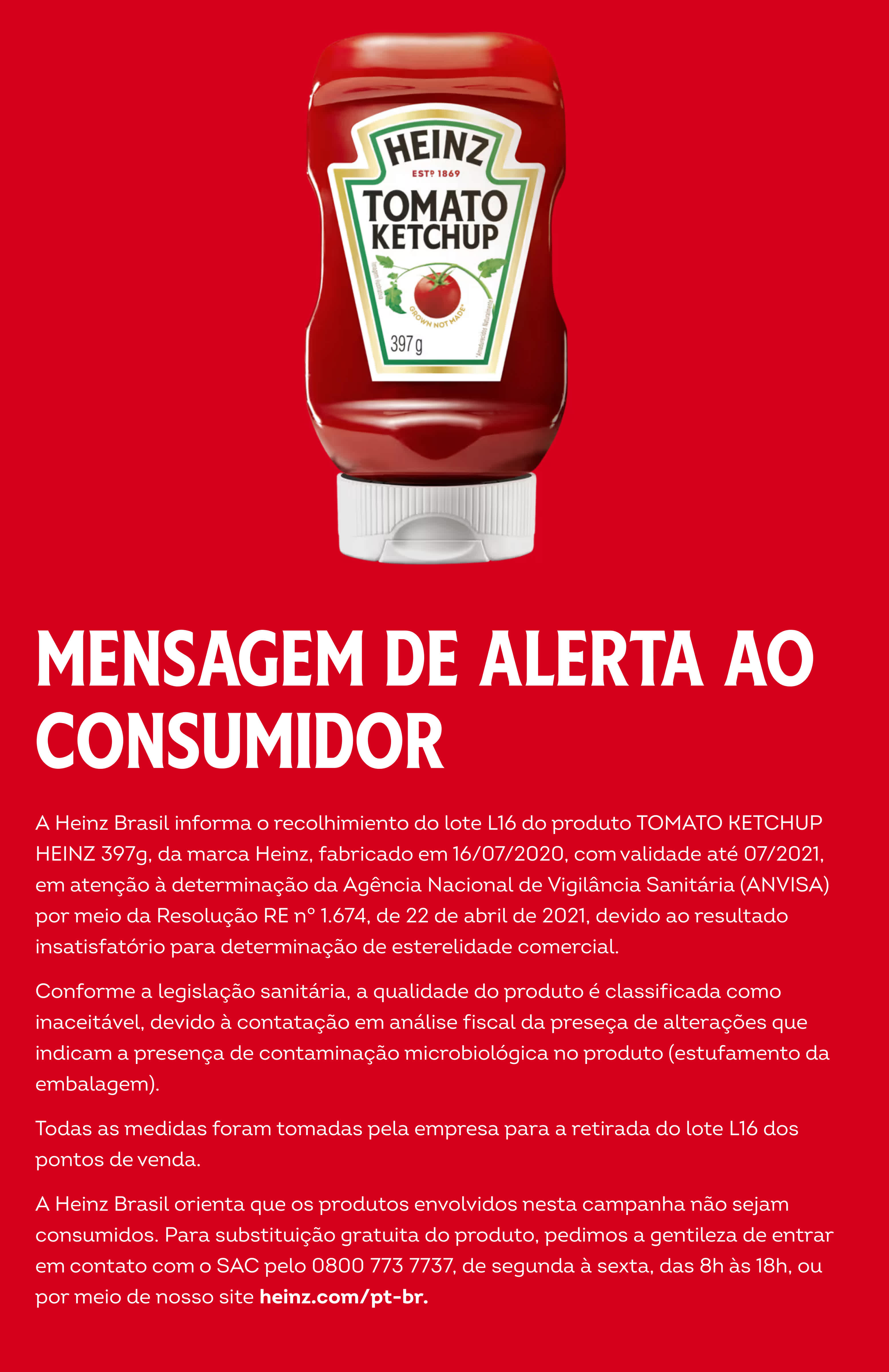 Imagem de um frasco de 397g de Ketchup Heinz sobre um fundo sólido. O texto que acompanha anuncia o recolhimento do lote L16,