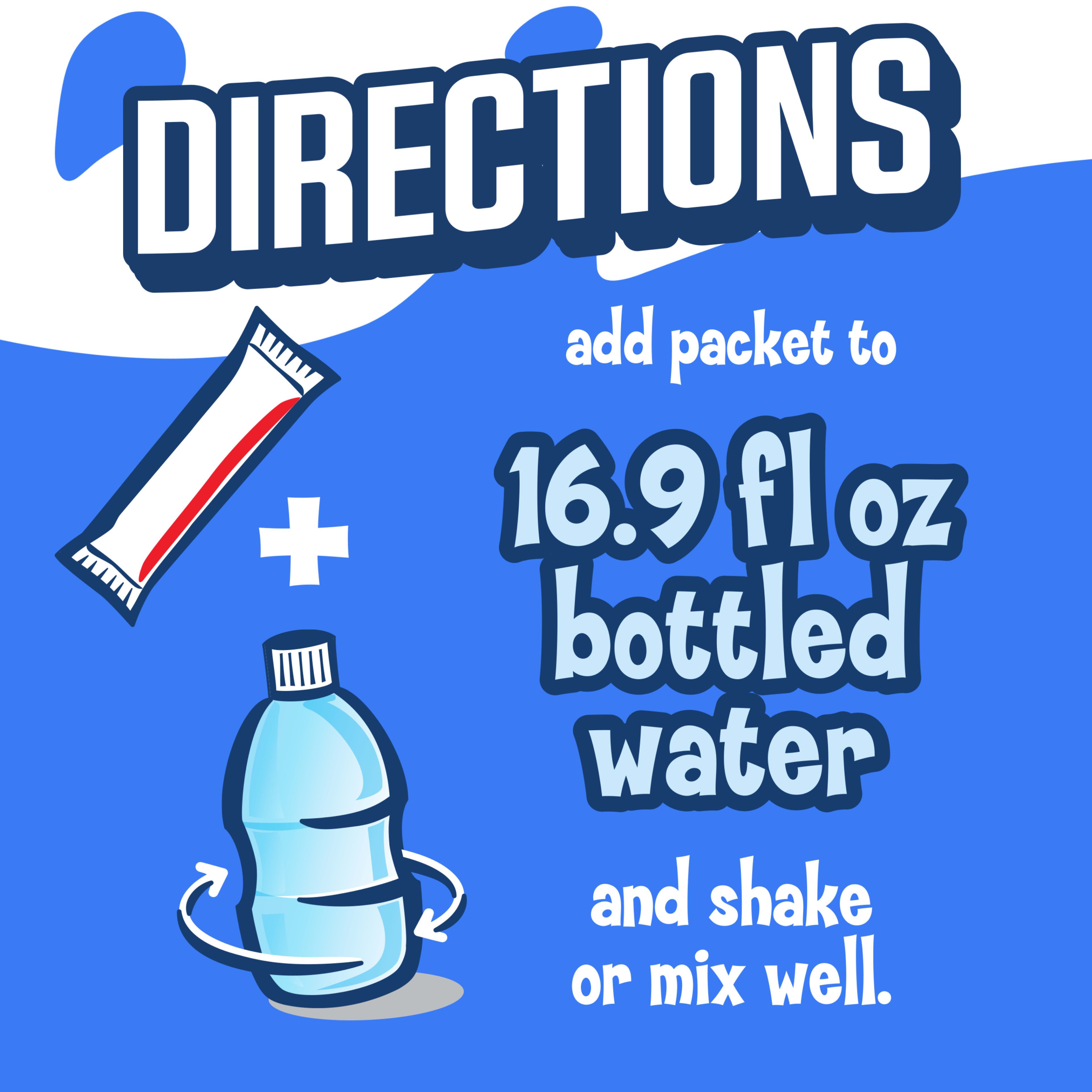add Kool-Aid Hydration packet to 16.9 fl oz bottled water and shake or mix well