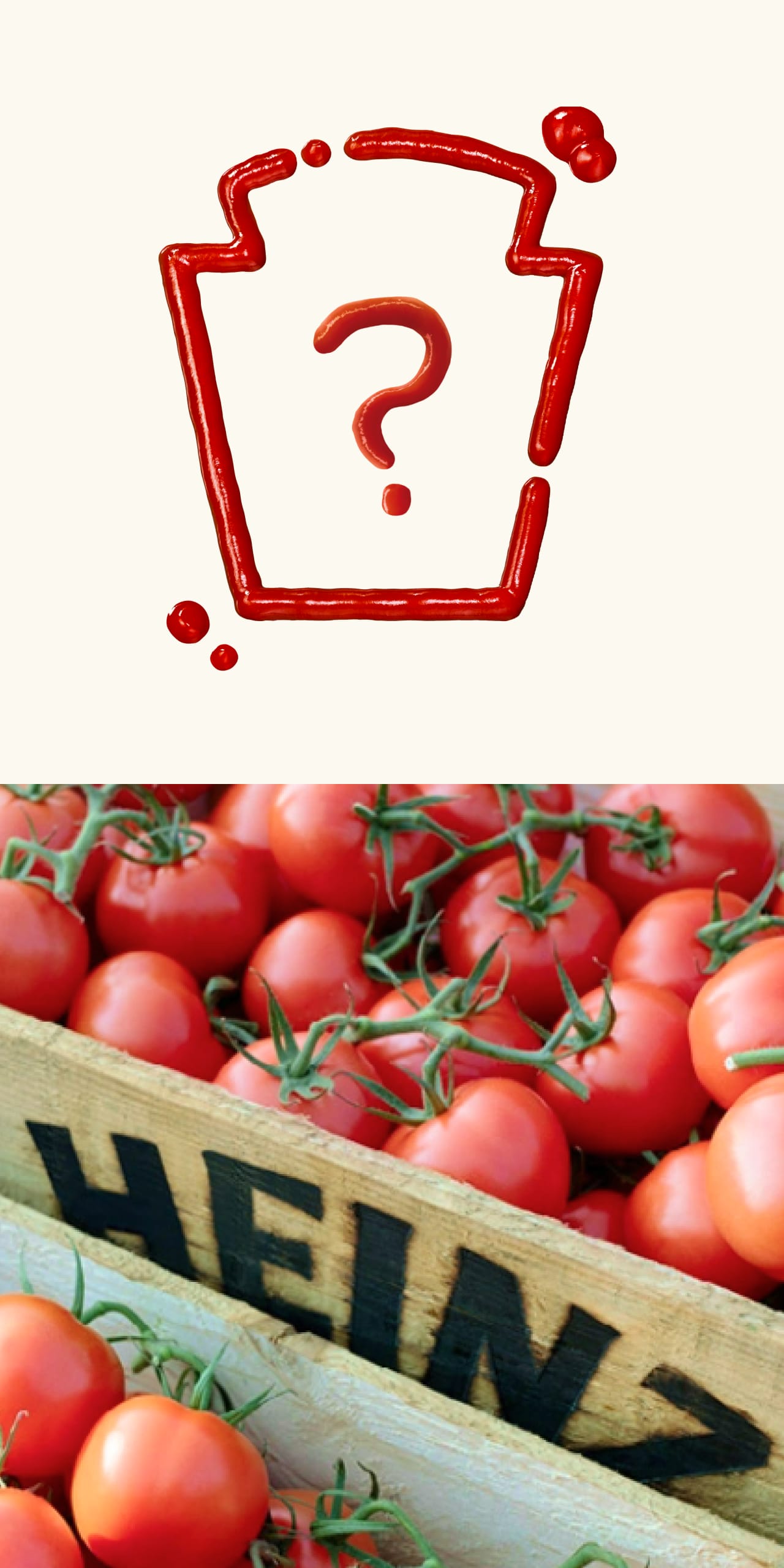 絞り出したケチャップで作った疑問符の記号。木に実った完熟トマトの箱。