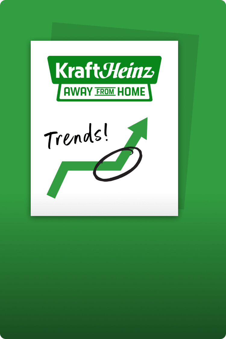 Kraft Heinz Away From Home graphic with an arrow pointing upward, emphasizing industry trends.