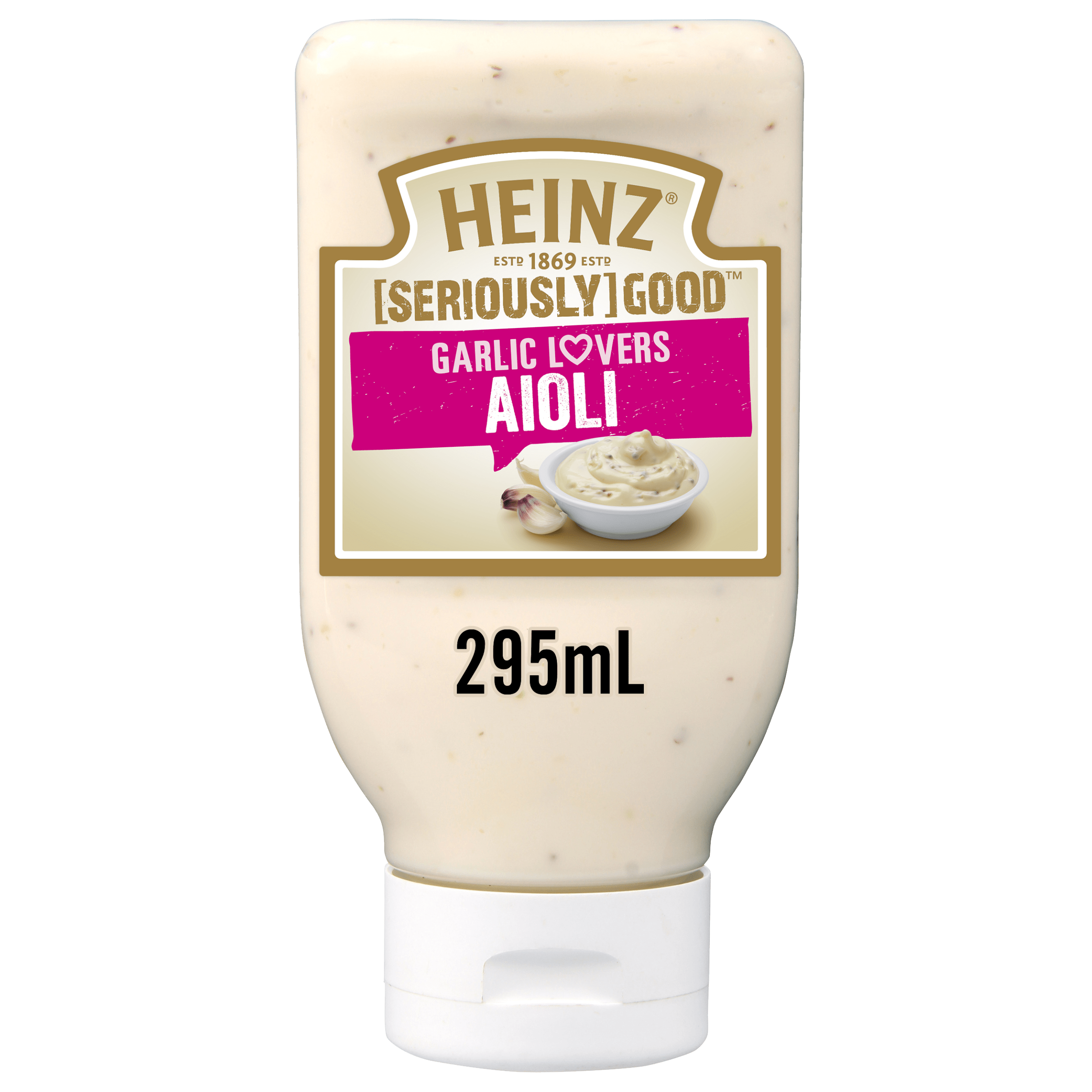 Heinz® [SERIOUSLY] GOOD™ Garlic Lovers Aioli Mayonniase 295mL