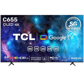 טלוויזיה חכמה "75 TCL 75C655 QLED 4K