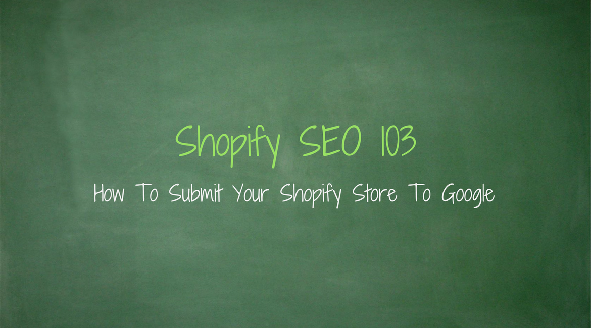 How to submit your Shopify Website And Sitemap To Google