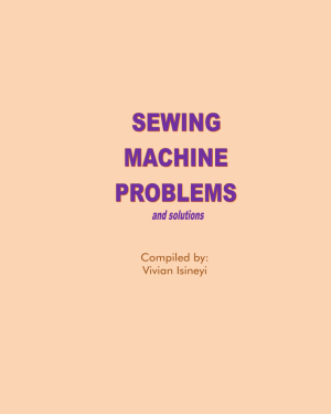 Sewing machine problems and solutions