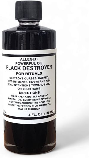 Black destroyer oil