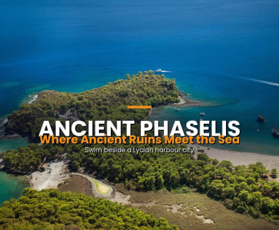 Phaselis Route - Paradise & Ruins