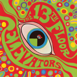 13th Floor Elevators - The Psychedelic Sounds of the 13th Floor Elevators - 2008 Remaster cover