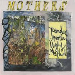 Mothers - Render Another Ugly Method cover