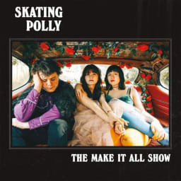 Skating Polly - The Make It All Show cover