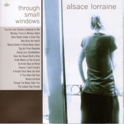 Alsace Lorraine - Through Small Windows cover