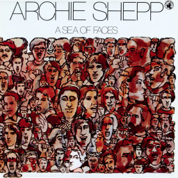 Archie Shepp - A Sea Of Faces cover