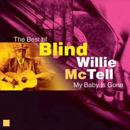 Blind Willie McTell - The Best Of Blind Willie McTell cover