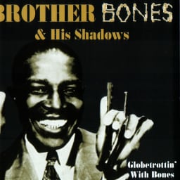 Brother Bones & His Shadows - Globetrottin' With Bones cover