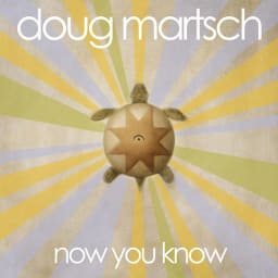 Doug Martsch - Now You Know cover